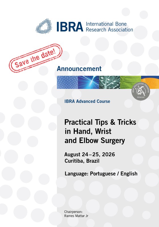 IBRA Advanced Course – Practical Tips & Tricks in Hand, Wrist and Elbow Surgery